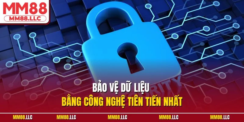 Bảo vệ dữ liệu bằng công nghệ tiên tiến nhất