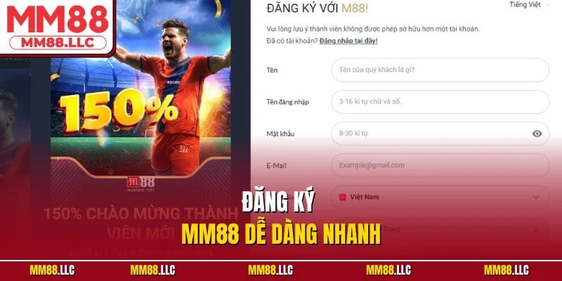 Đăng ký MM88 dễ dàng nhanh