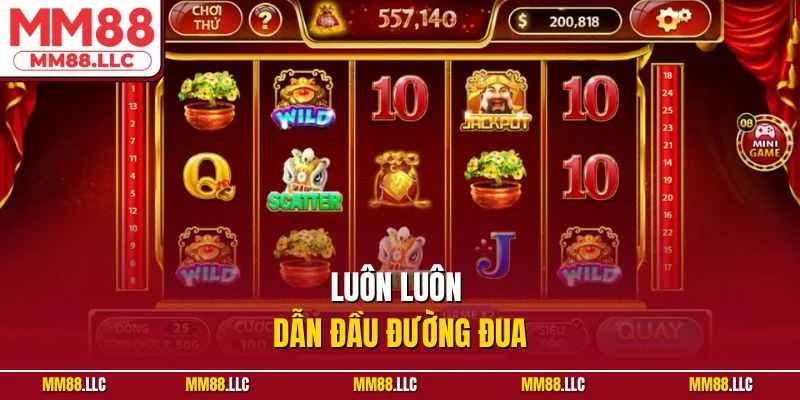 Luôn luôn dẫn đầu đường đua