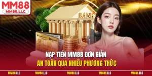 Nạp tiền MM88